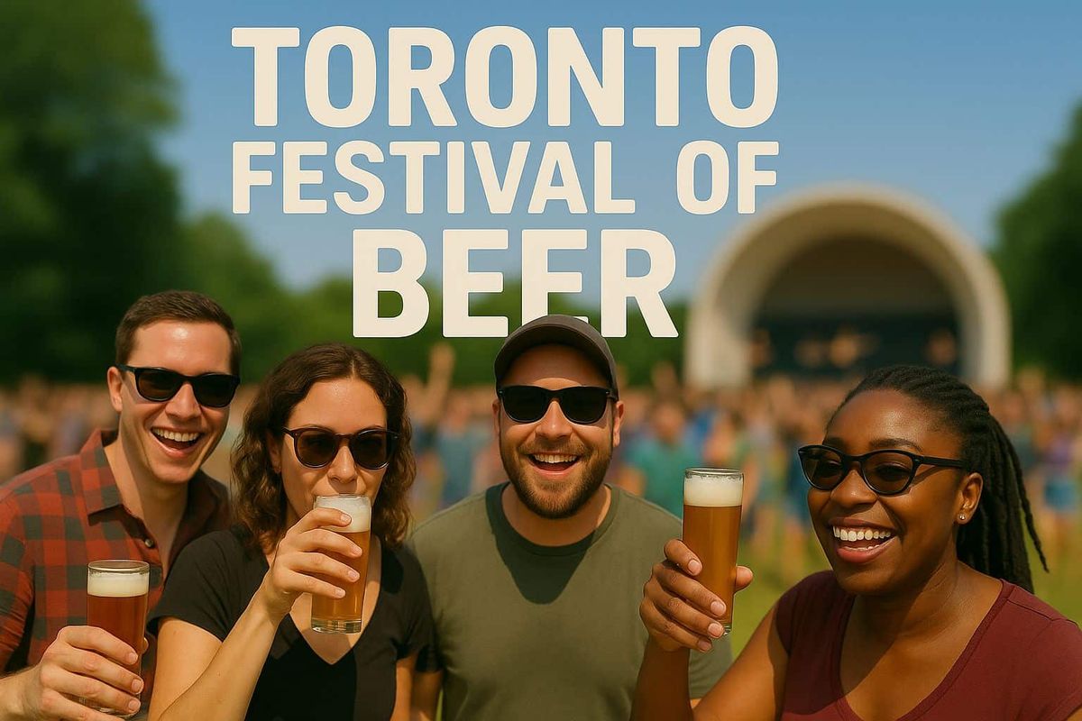 Toronto's Festival of Beer, 1 July | Event in Toronto | AllEvents