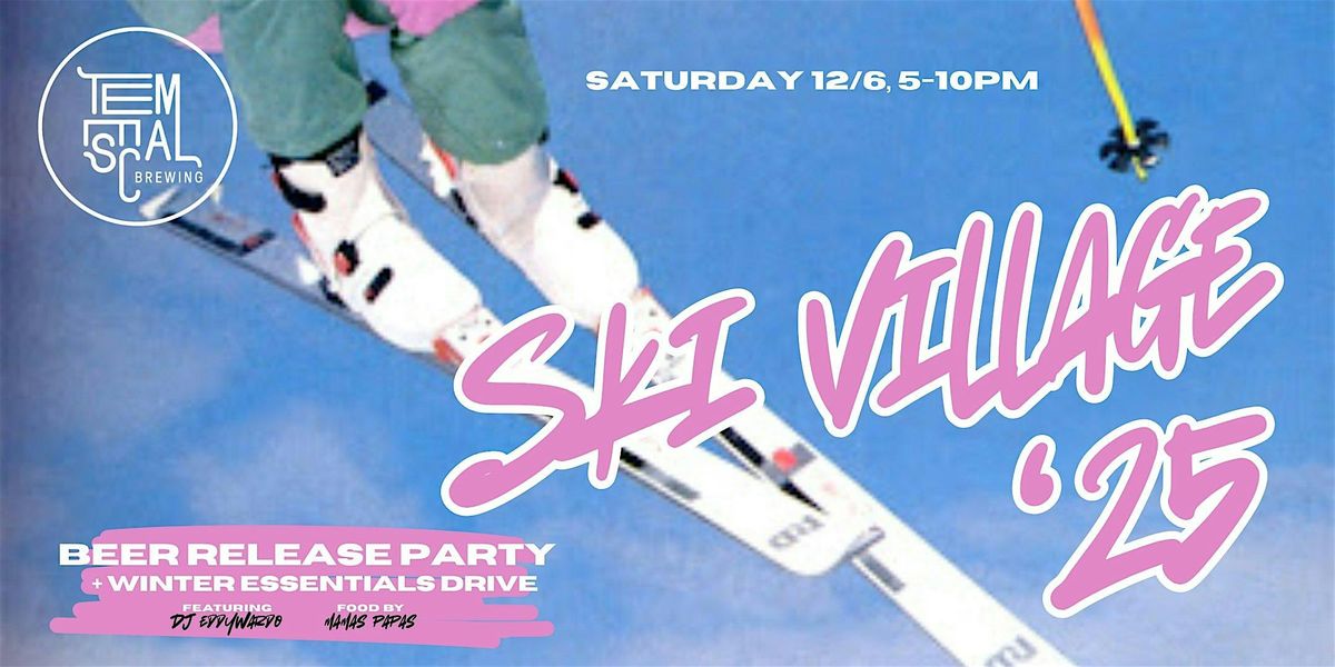 Ski Village Launch Party + Winter Essentials Drive, 6 December | Event in Oakland | AllEvents