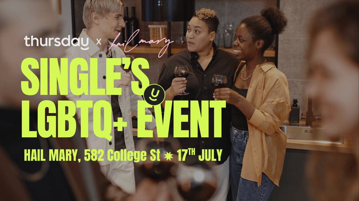 Thursday | LGBTQ+ Launch @ Hail Mary | Toronto, 17 July | Event in Antrim | AllEvents