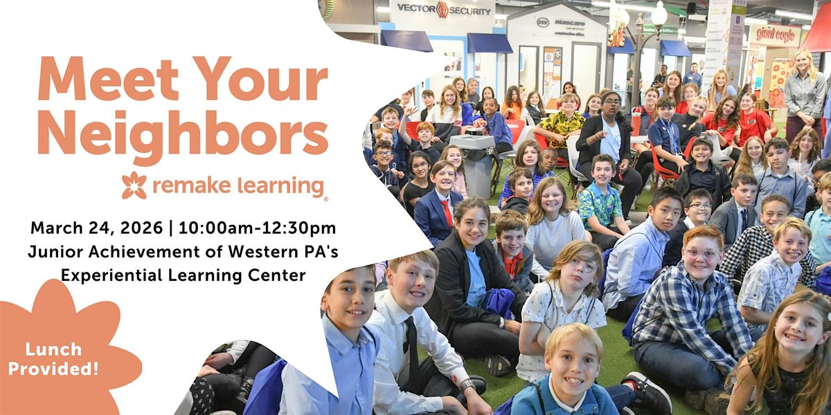 Meet your Neighbors at Junior Achievement of Western PA, 24 March | Event in Bridgeville | AllEvents