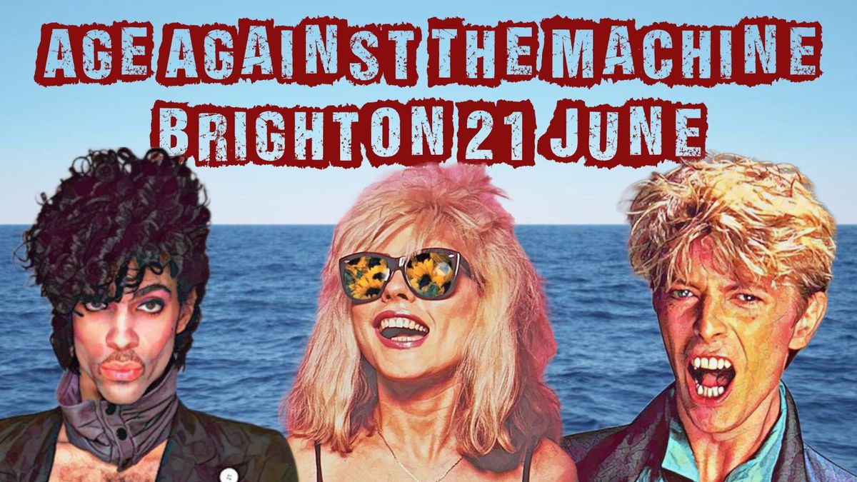 BRIGHTON - Age Against The Machine Over 30s AFTERNOON party-  21 June- 3pm-7pm, 21 June | Event in Brighton
