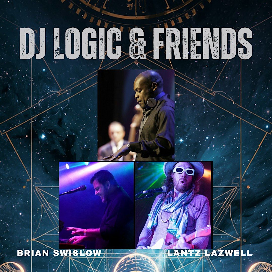 邦楽 DJ E BACH LOGIC DJ Logic & Friends with DJ Erock Lee, Lost on Main, Chico, 31 July