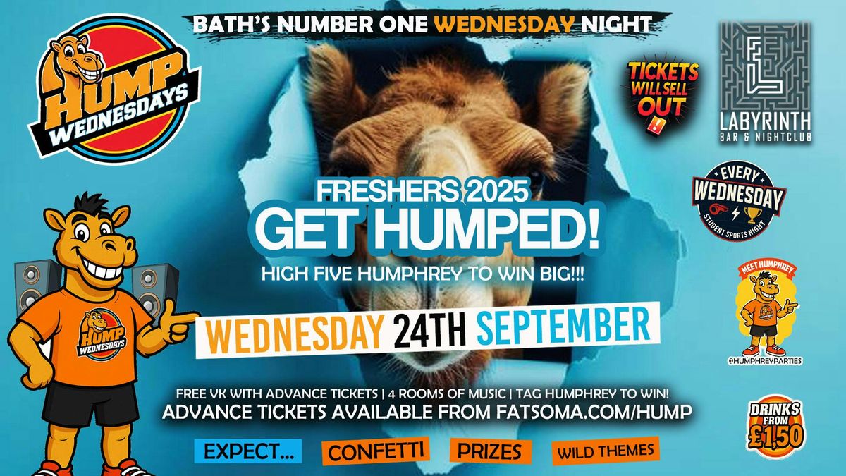 🐫 Hump Wednesdays 🐫 FRESHERS - GET HUMPED!!!  Bath's Number One Wednesday Night!, 24 September | AllEvents