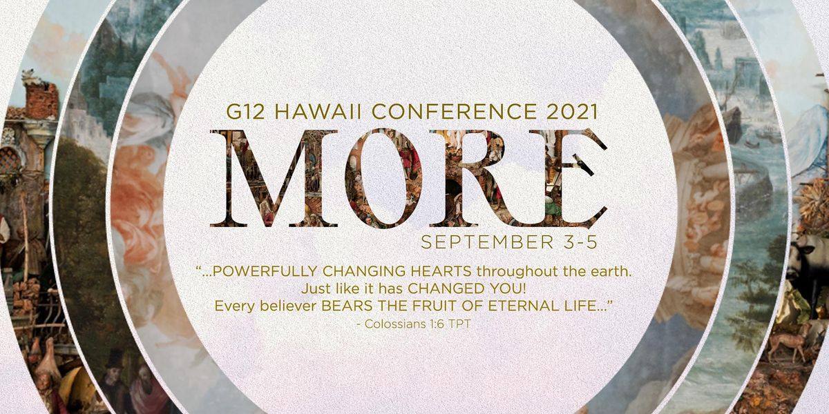 G12 Hawaii Conference 2025 MORE, Word of Life Christian Center