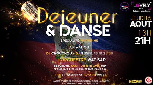 DÉJEUNER & DANSE, Lovely-Night Club, Fort-de-france, August 15 2019 ...