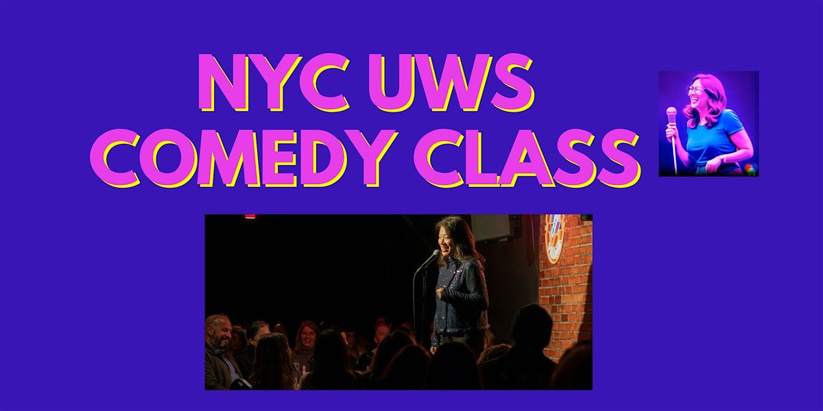Take an Upper West Side Stand-up Comedy Class - Tuesday Nights, 10 March | Event in New York | AllEvents