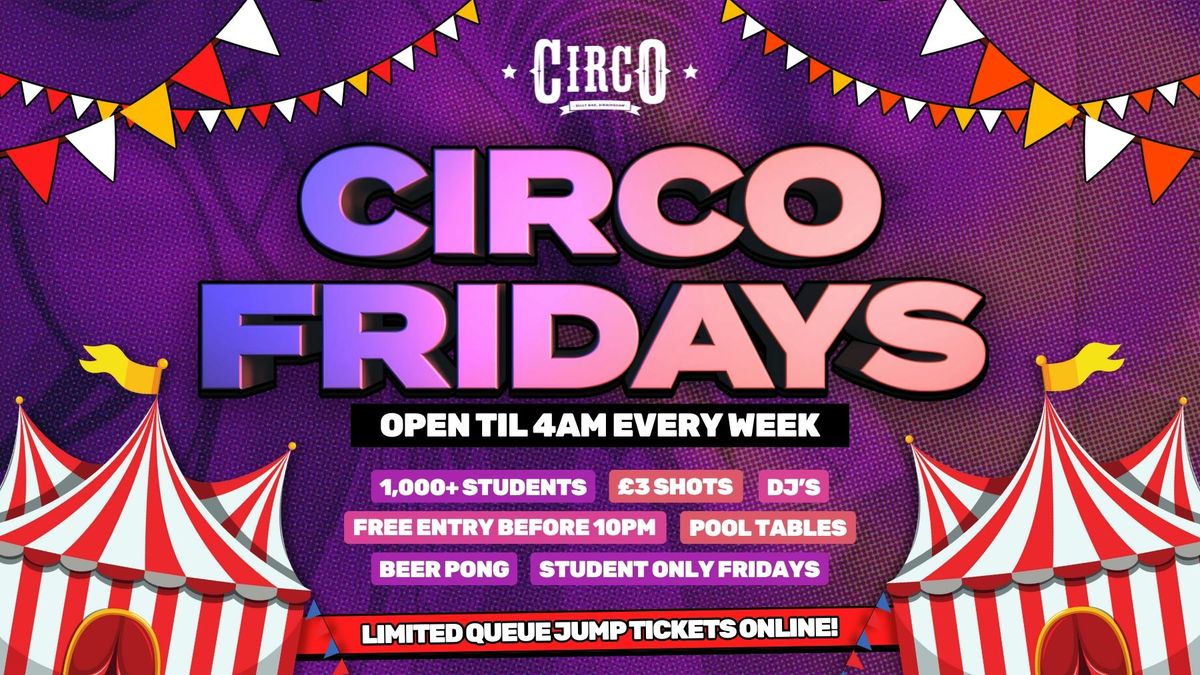 CIRCO FRIDAYS 🎪 TERM 1 LAUNCH PARTY 🎪 [26TH SEP], 26 September | Event in Birmingham | AllEvents