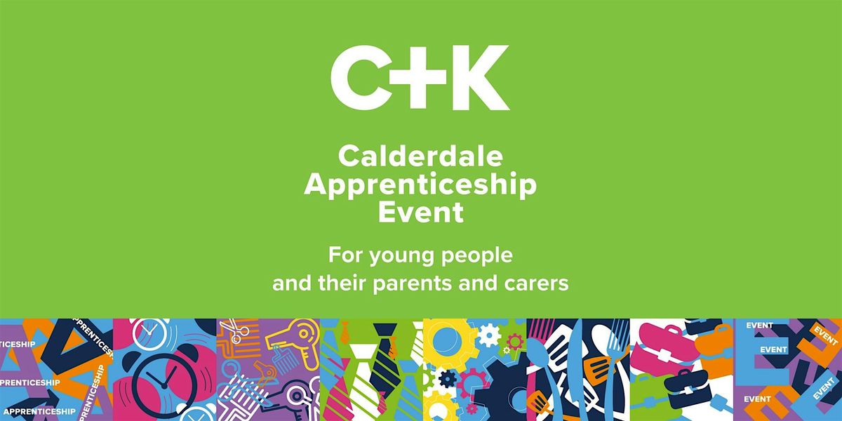 Calderdale Apprenticeship Event 2026, 4 March | Event in Halifax | AllEvents