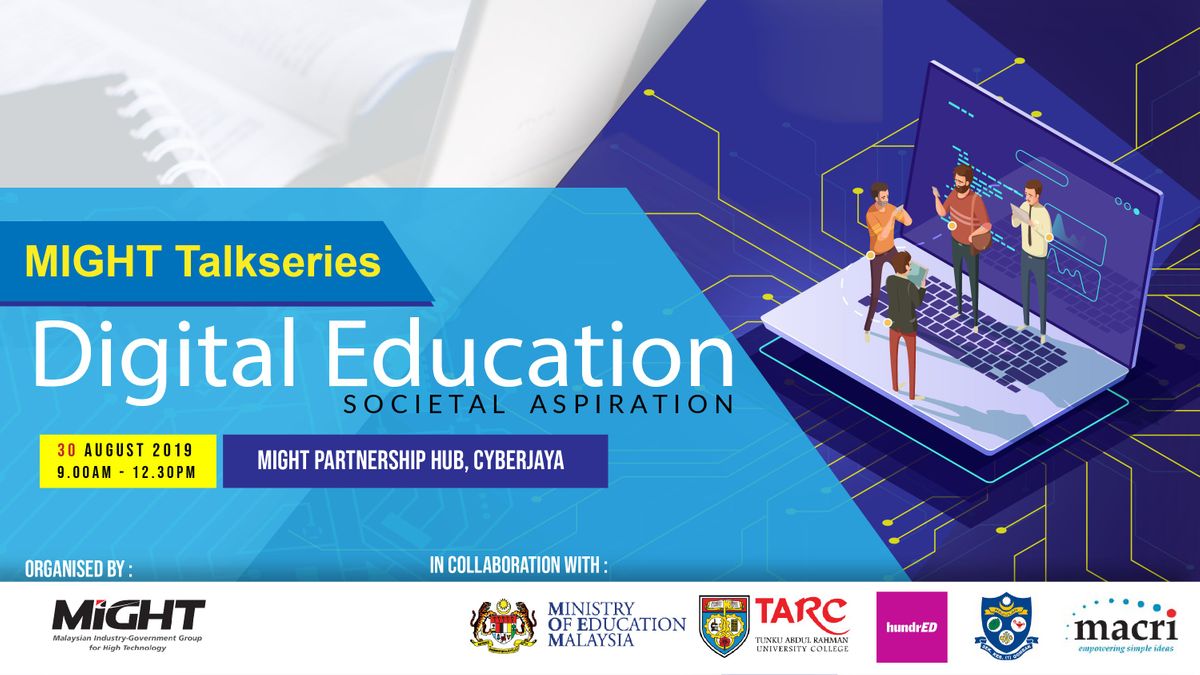 TalkSeries - Digital Education: Societal Aspiration, Malaysian