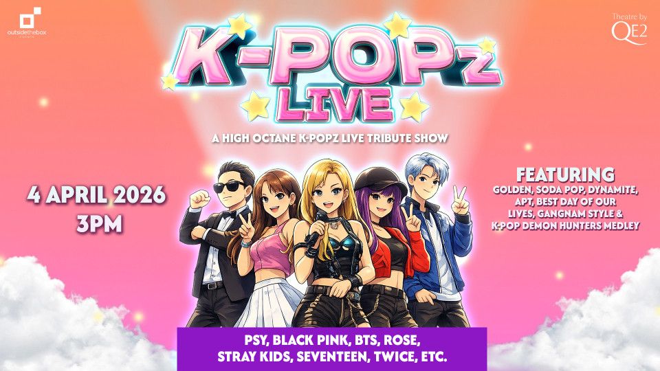 KPOPZ Live - The Ultimate K-pop Experience At Theatre By QE2