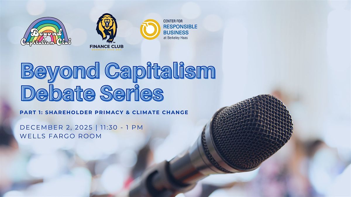 Beyond Capitalism Debate Series, 2 December | Event in Berkeley | AllEvents