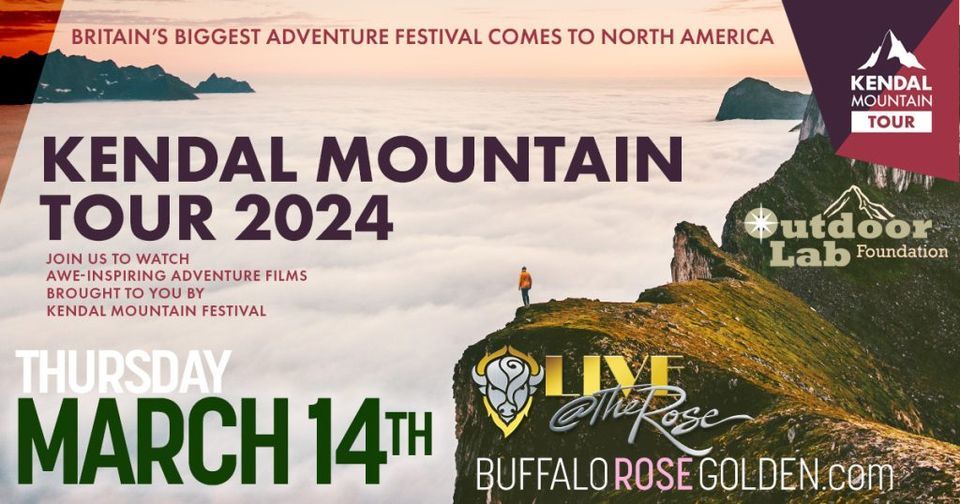 KENDAL MOUNTAIN TOUR 2024 - Adventure Film Screening benefitting ...