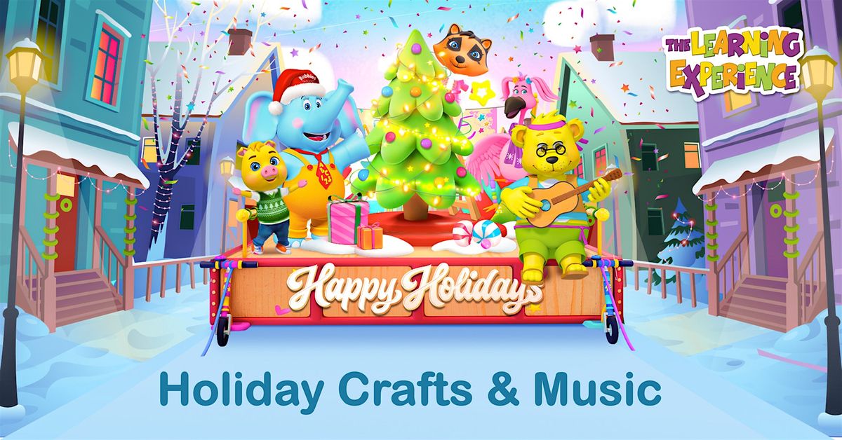 Holiday Crafts & Music at The Learning Experience – Natick, 19 December | Event in Natick | AllEvents