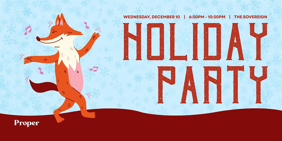 Proper Holiday Party 2025, 10 December | Event in St. Louis | AllEvents