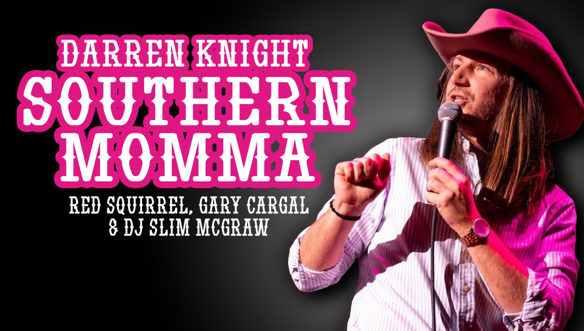 Darren Knight aka Southern Mamma at Dothan Opera House, 30 January | Event in Dothan | AllEvents
