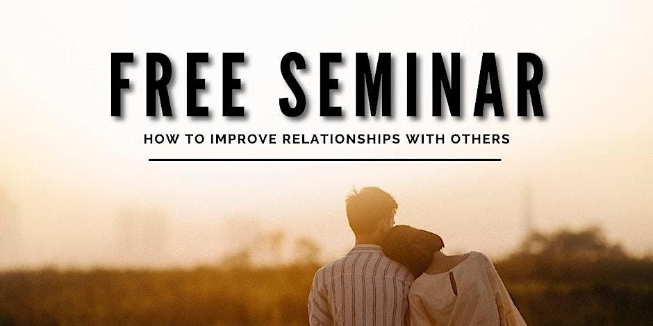 How to Improve Relationships with Others Free Lecture | Event in New Delhi | AllEvents