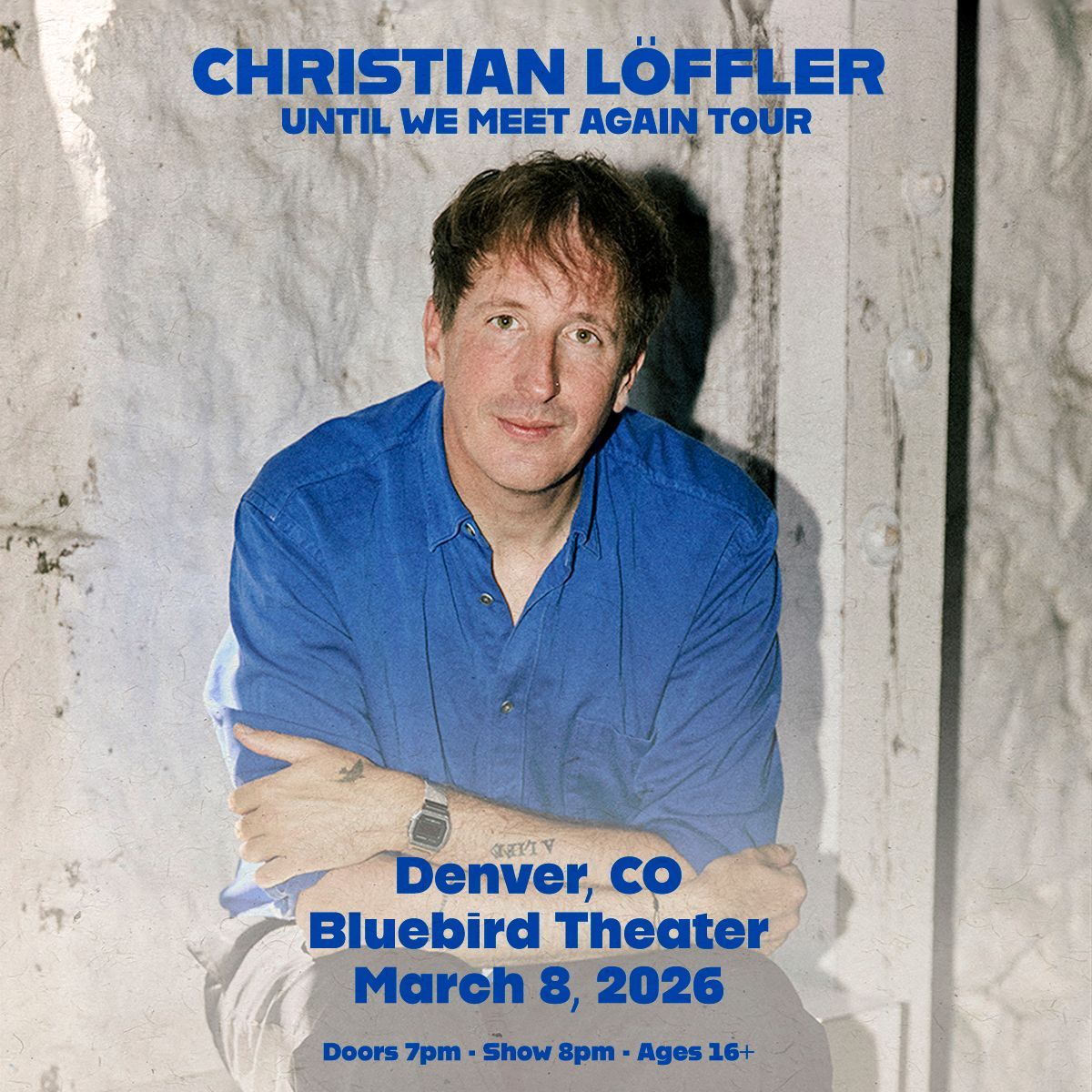 Christian Loffler: Until We Meet Again at The Opera House Toronto, 15 March | Event in Toronto | AllEvents