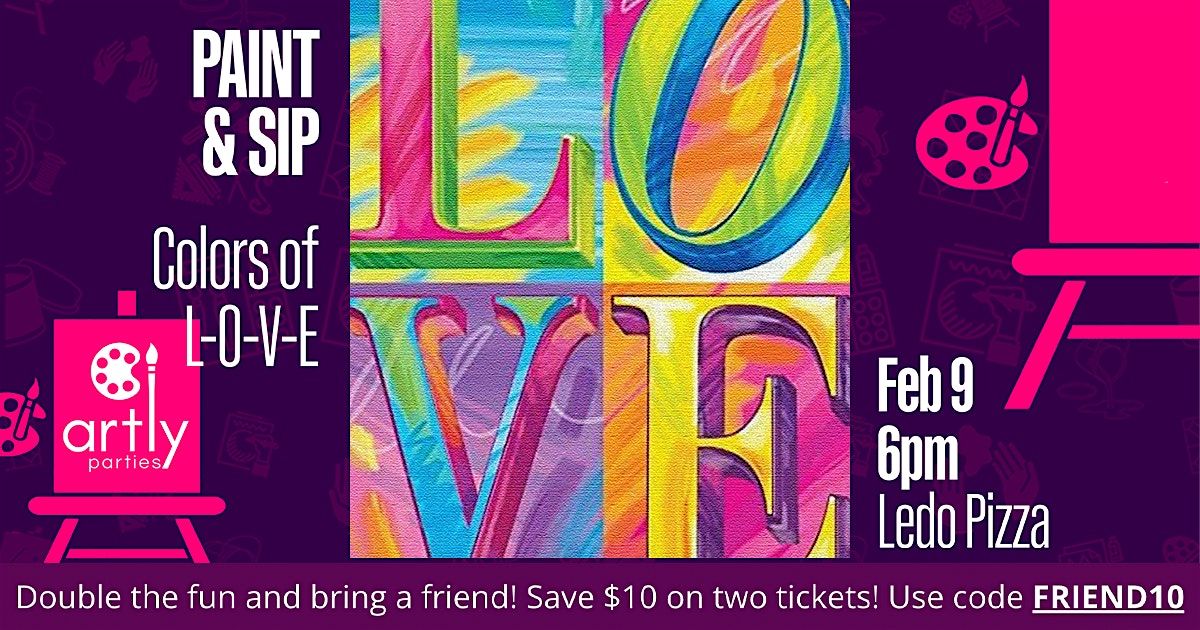Paint and Sip: Colors of L-O-V-E