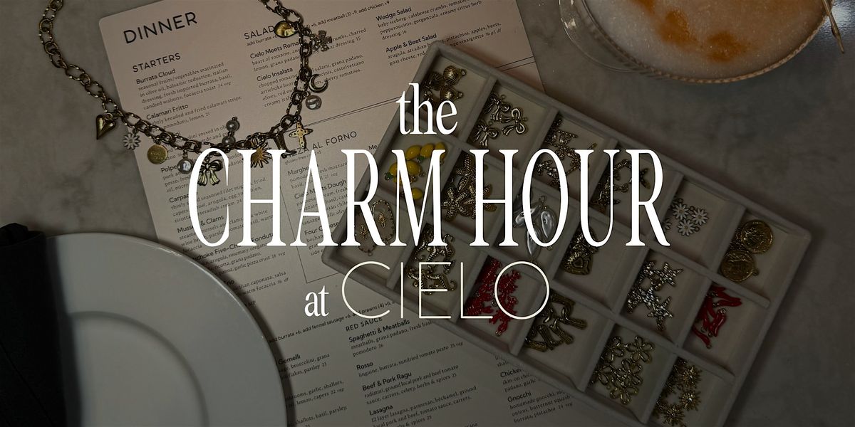 The Charm Hour at Cielo, 7 December | Event in Atascadero | AllEvents