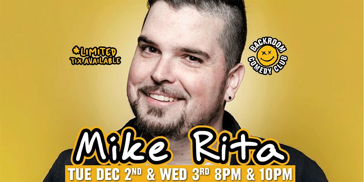 Mike Rita@Backroom Comedy Club | Limited Run!, 2 December | Event in Toronto | AllEvents