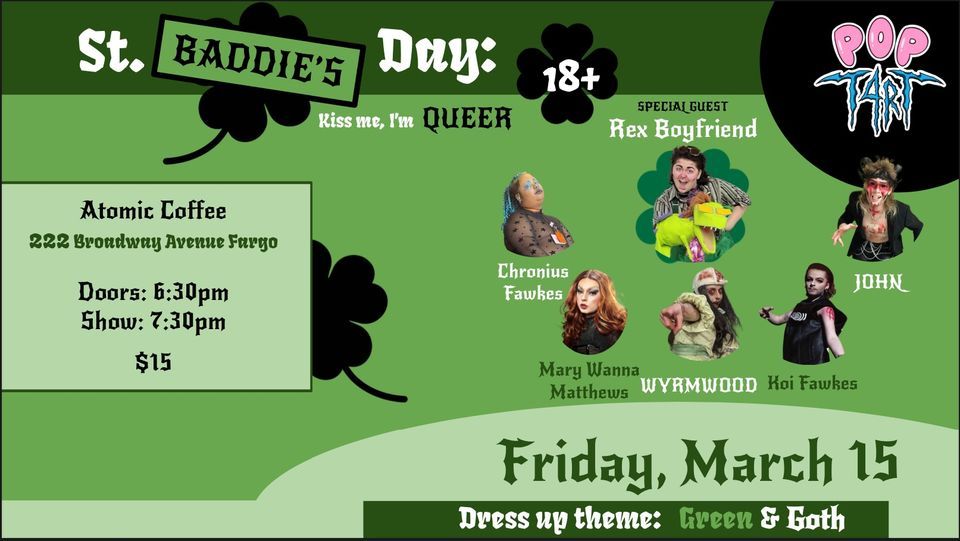 St. Baddie’s Day Kiss Me I’m Queer, Atomic Coffee, Fargo, 15 March 2024 AllEvents.in