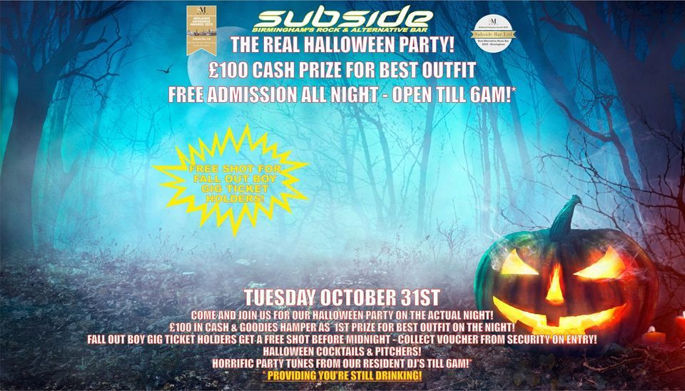 The Real Halloween Party! Open till 6AM!!!, Subside Bar, Birmingham