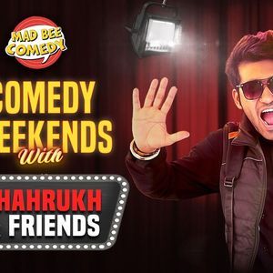 Shahrukh & Friends