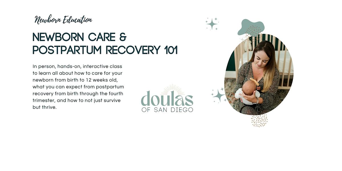 Newborn Care + Postpartum Recovery 101, Doulas of San Diego, 18 April ...