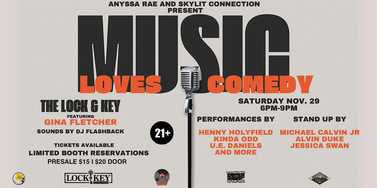 Anyssa Rae & Skylit Connection present Music Loves Comedy, 29 November | Event in Sacramento | AllEvents