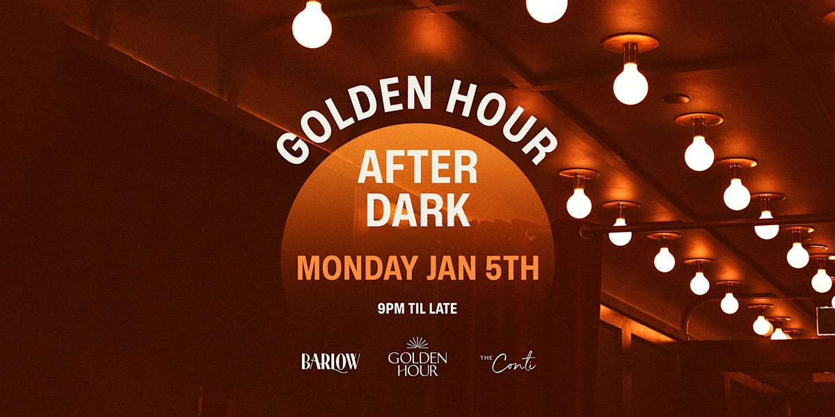 Golden Hour After Dark — Monday Jan 5th [BARLOW CLUB], 5 January | Event in Sorrento | AllEvents