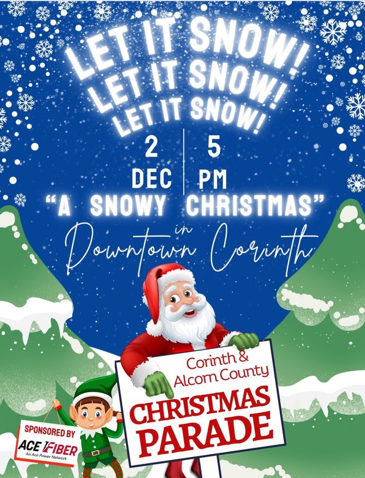 Christmas Parade, "A Snowy Christmas", Downtown Corinth ), 2 December