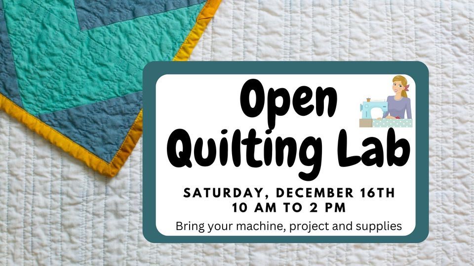 Open Quilting Lab, Algoma Public Library, December 16 2023 AllEvents.in