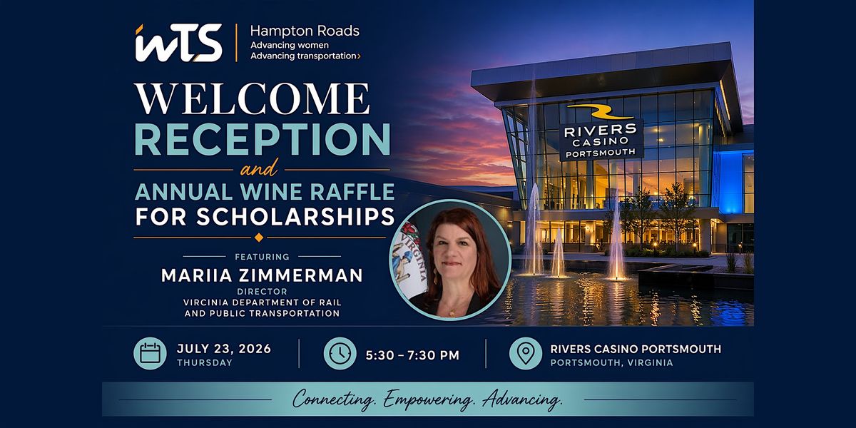 WTS Hampton Roads Welcome Reception & Scholarship Wine Raffle, Rivers ...