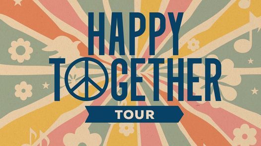The Happy Together Tour 2022 St George Theatre Staten Island June 17 2022 Allevents In Happy Together Tour 2022 Schedule