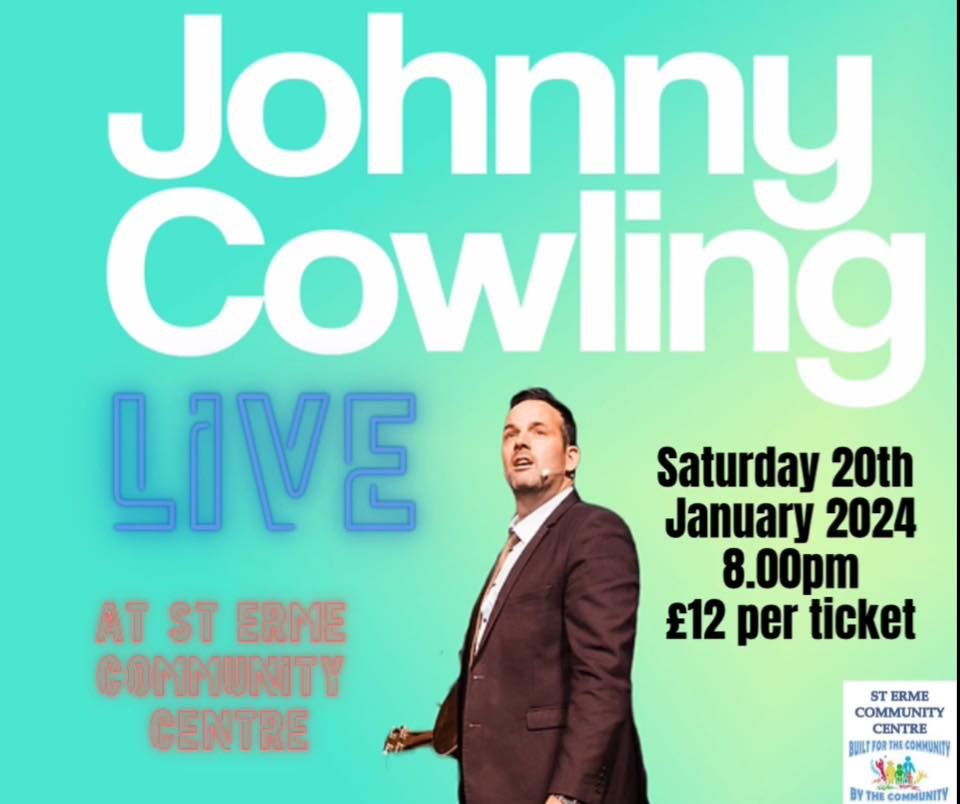 Johnny Cowling Live at St Erme Community Centre!, St Erme Community