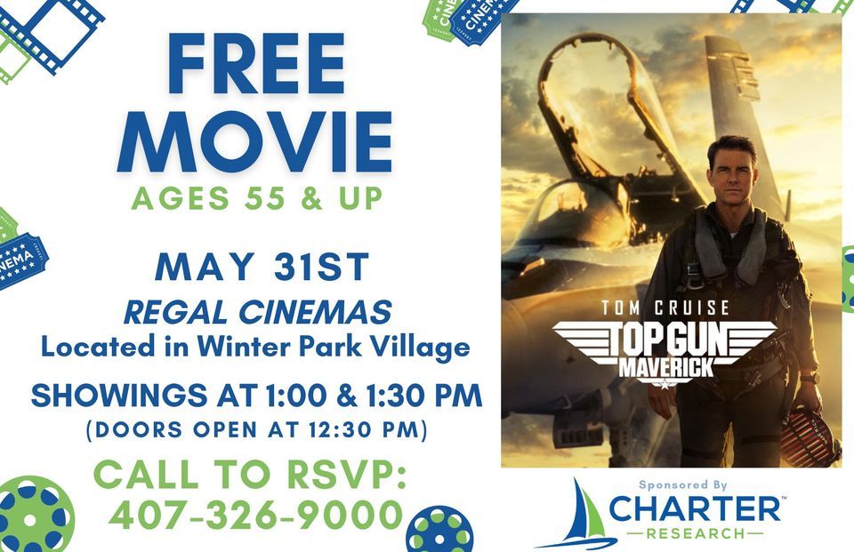 FREE MOVIE "Top Gun Maverick" at Regal Cinemas WPV, Regal Cinemas Winter Park Village, May 31