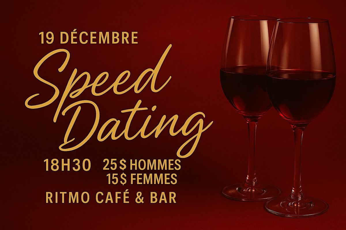Speed Dating/ Soirée célibataire, 19 December | Event in Montréal | AllEvents