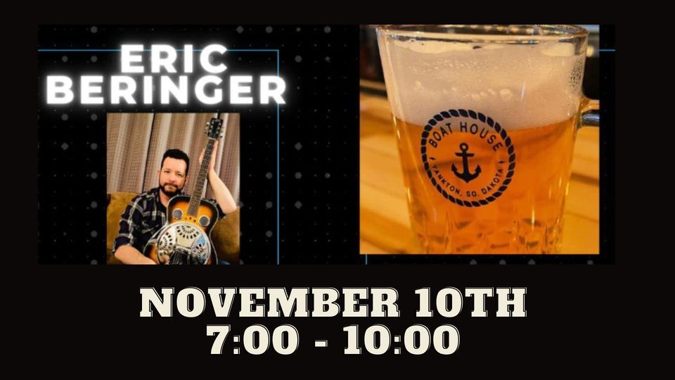 Eric Beringer Acoustic The Boat House, The Boat House Yankton