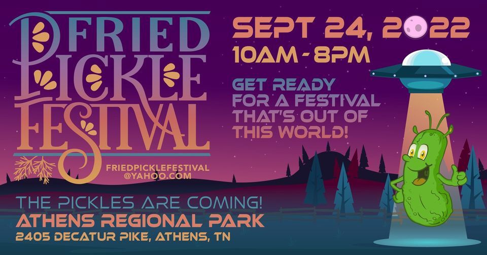 Fried Pickle Festival, 2405 Decatur Pike, Athens, TN 373034938, United