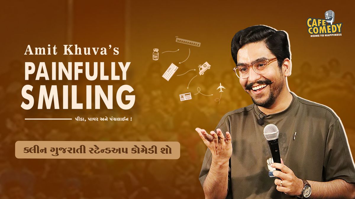 Painfully Smiling - Gujarati Standup Comedy Show by Amit Khuva, 14 December | Event in Amreli | AllEvents