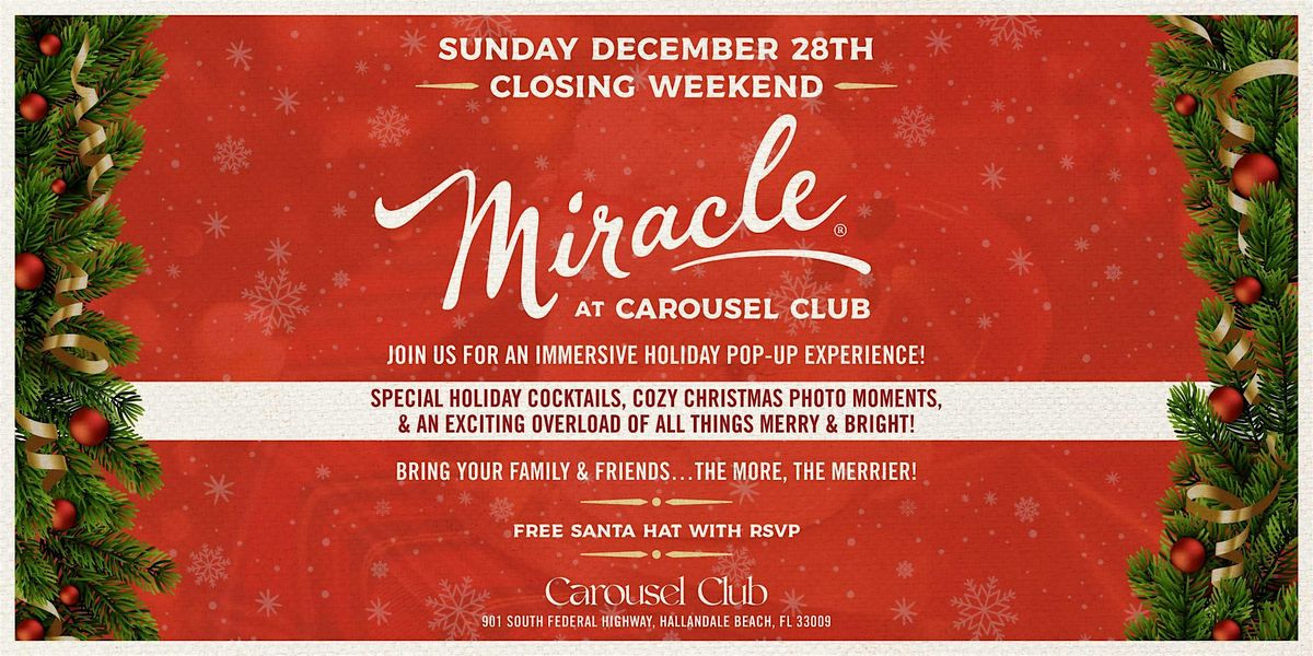 Miracle at Carousel Club Final Sunday Celebration, 28 December | Event in Hallandale Beach | AllEvents