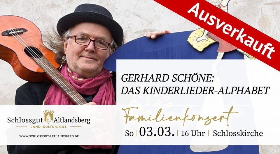Gerhard Schöne Das KinderliederAlphabet, Schlossgut Altlandsberg, Neuenhagen, March 3 2024