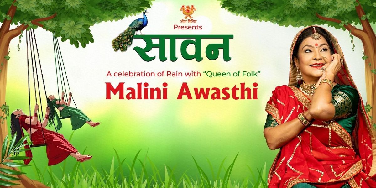 Sawan - A Celebration of Rain by Malini Awasthi, 27 July | Event in Lucknow | AllEvents