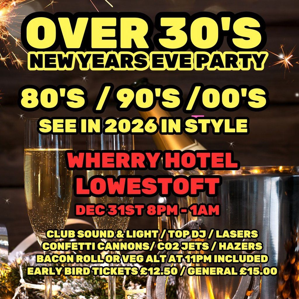 New Years Eve Party Night with The Over 30s Club, 31 December | Event in Lowestoft | AllEvents