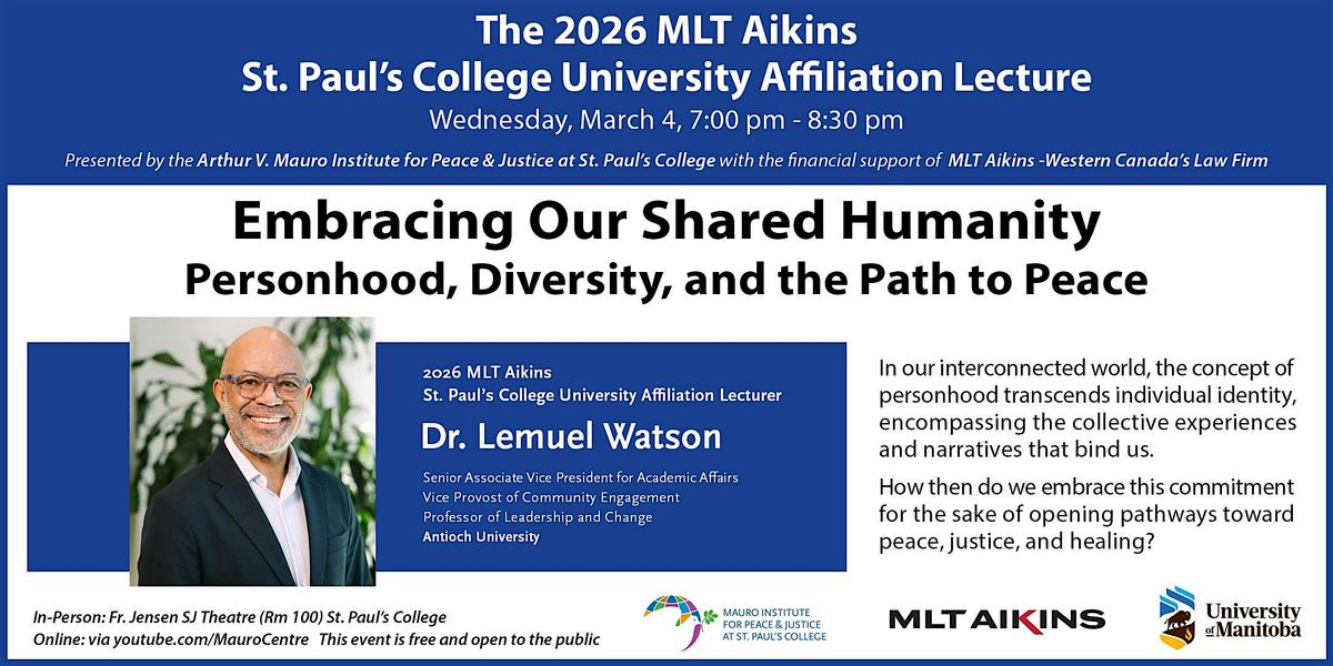 Embracing Our Shared Humanity Personhood, Diversity, and the Path to Peace, 4 March | Event in Winnipeg | AllEvents