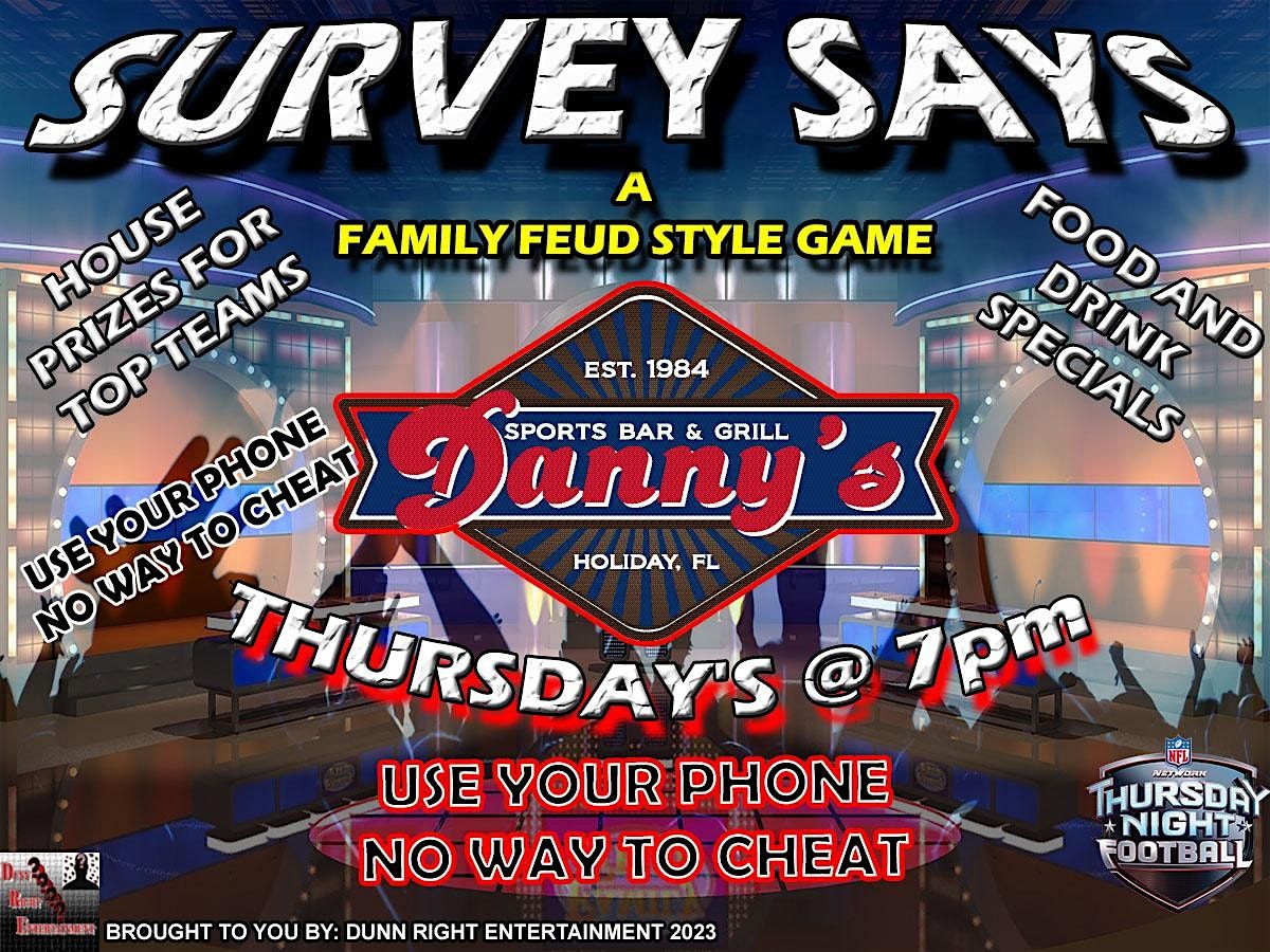 Survey Says (Family Feud Style Game) @ Danny's Bar & Grill in Holiday | Event in Holiday | AllEvents