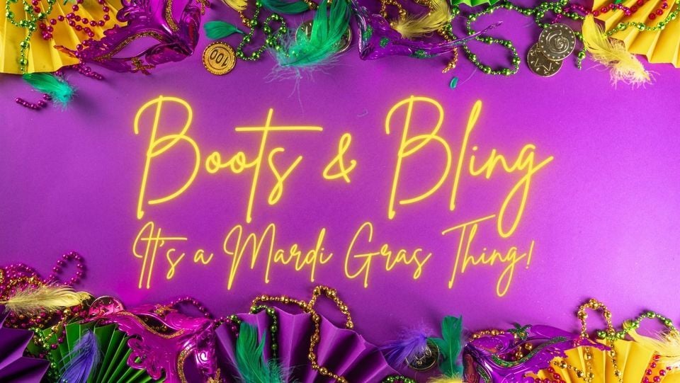 Boots & Bling Its a Mardi Gras Thing! , Lumber Yard Event Center