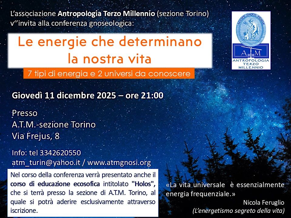 Conferenza "Le energie che determinano la nostra vita" (Torino), 11 December | Event in Torino | AllEvents