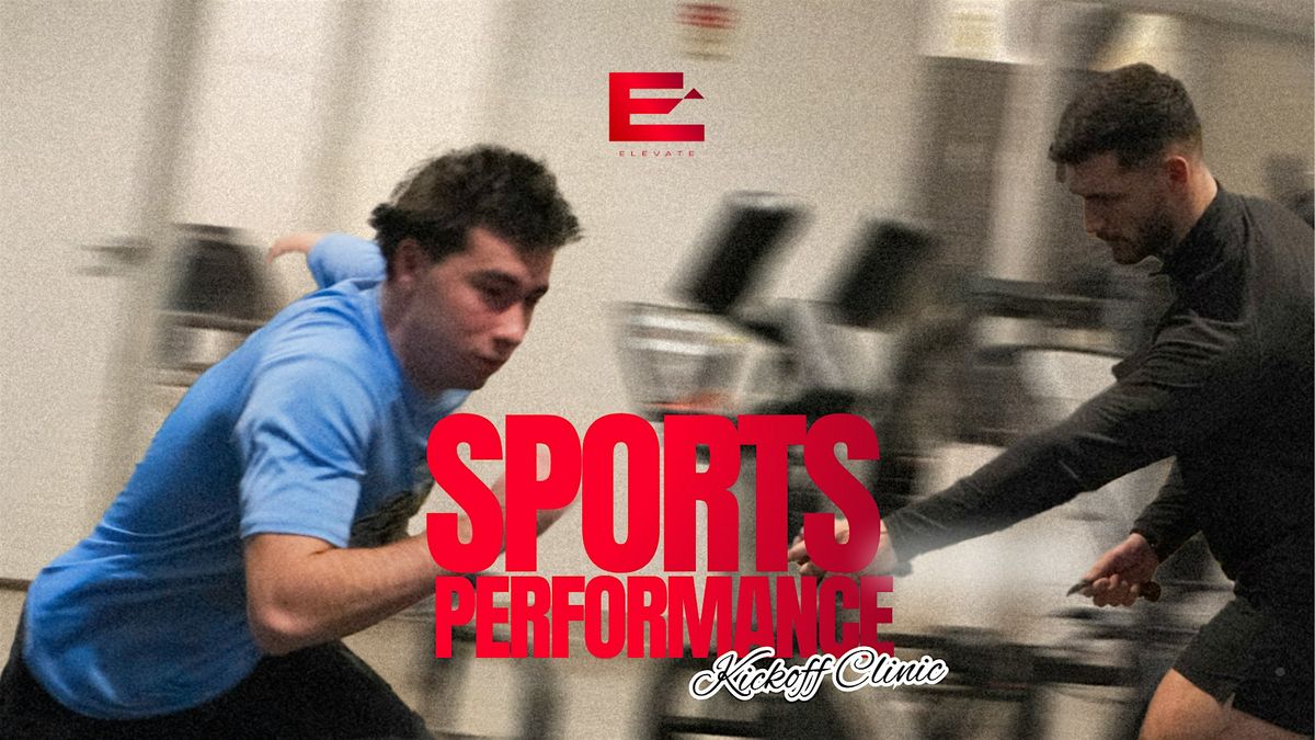 Elevate Sports Performance Kickoff Clinic, 13 December | Event in Rochester | AllEvents