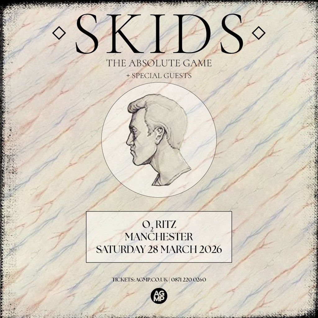 The Skids 'The Absolute Game', 28 March | Event in Manchester | AllEvents